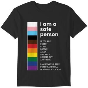 I Am A Safe Person Graphic Lgbtq Pride Ally Support Awareness T-Shirt